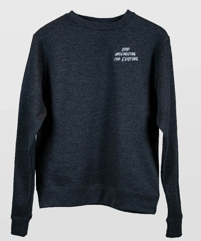 Massive Deal Stop Apologizing Embroidered Sweatshirt