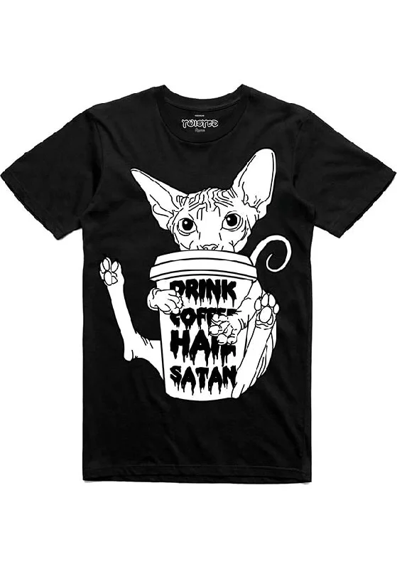 Weekend Offers You Can't Ignore Drink Coffee, Hail Satan | T-SHIRT