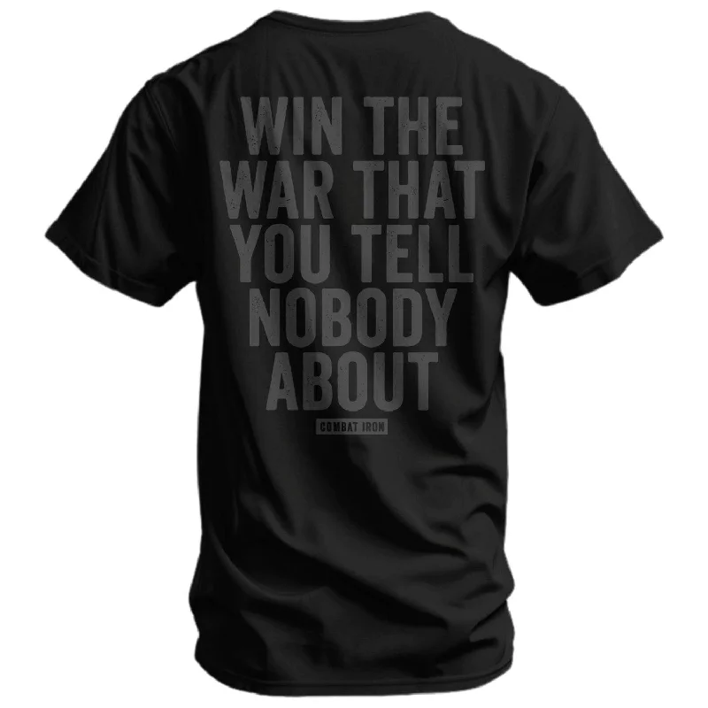 Reduced Prices Win The War You Tell Nobody About Men's T-Shirt