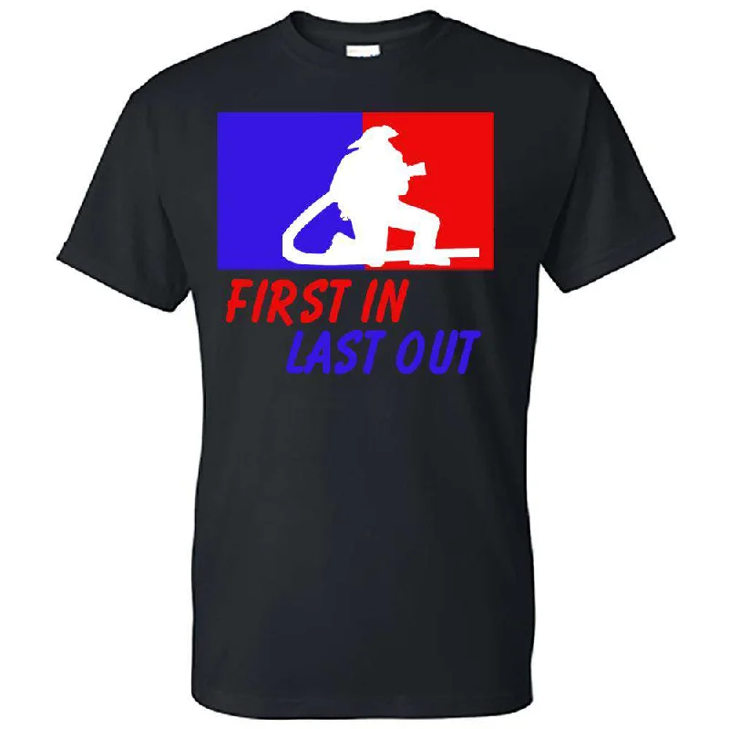 Fantastic Offers "First In, Last Out" Design, Firefighter T-Shirt